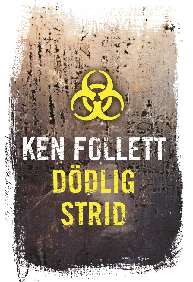 Dödlig strid; Ken Follett; 2006