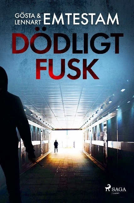 Dödligt fusk; Lennart Emtestam, Gösta Emtestam; 2021