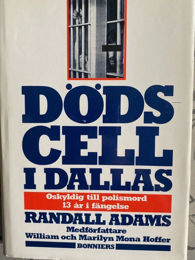 Dödscell i Dallas : oskyldig till polismord, 13 år i fängelse; Randall Adams; 1991