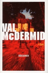 Dödsdomen; Val McDermid; 2001
