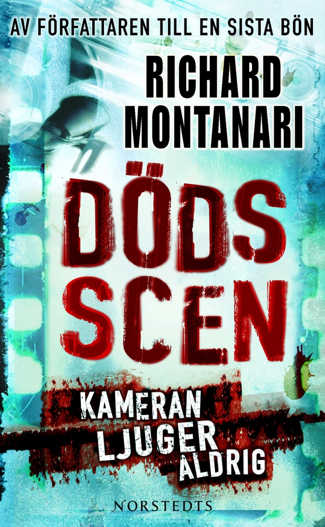 Dödsscen; Richard Montanari; 2008