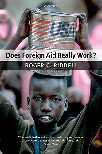 Does foreign aid really work?; Roger C. Riddell; 2007