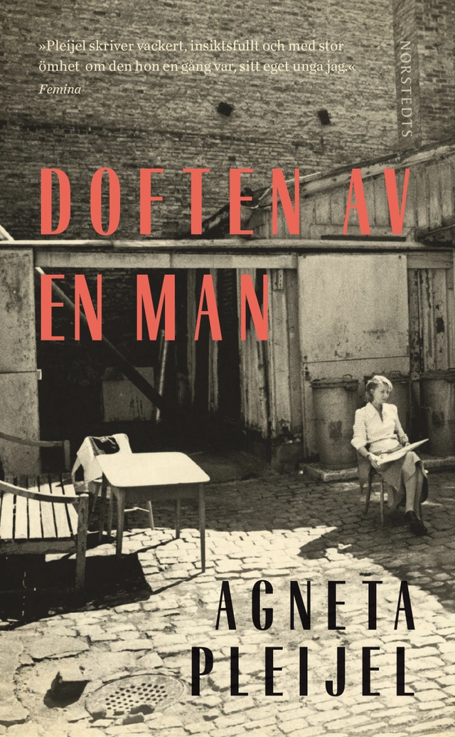 Doften av en man; Agneta Pleijel; 2018