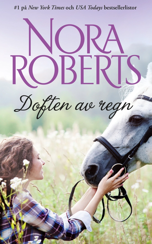 Doften av regn; Nora Roberts; 2017