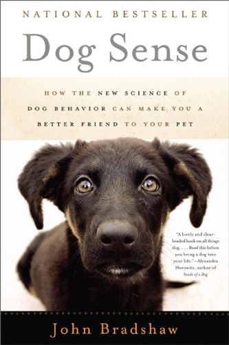 Dog Sense; John Bradshaw; 2012
