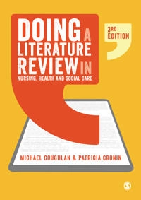 Doing a literature review in nursing, health and social care; Michael Coughlan; 2021