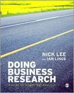 Doing business research : a guide to theory and practice; Nick Lee; 2008