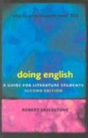 Doing English : a guide for literature students; Robert Eaglestone; 2002