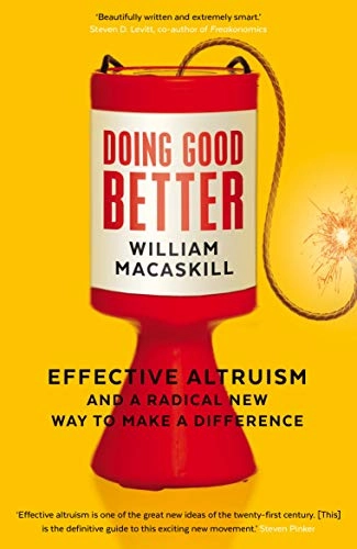 Doing Good Better; William MacAskill; 2016