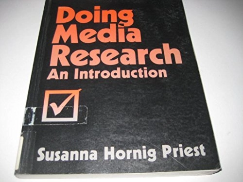 Doing media research : an introduction; Susanna Hornig Priest; 1996