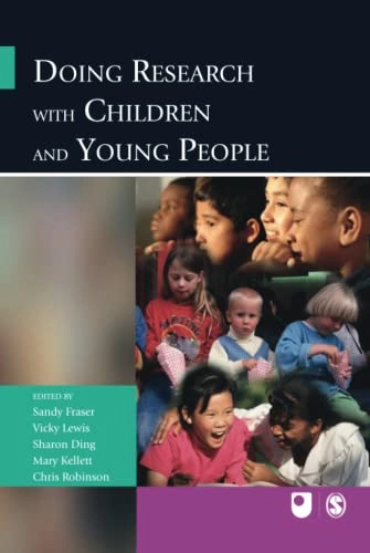 Doing research with children and young people; Sandy Fraser; 2004