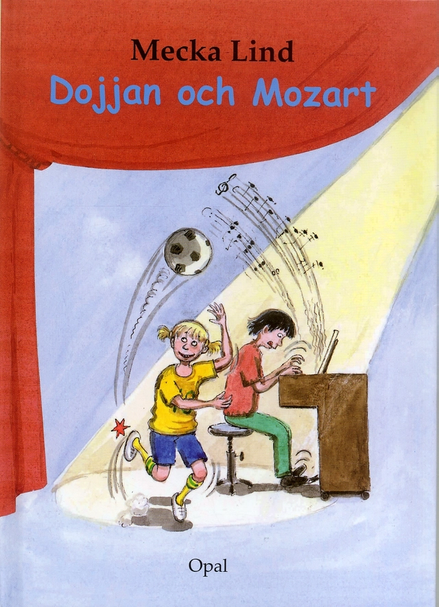 Dojjan och Mozart; Mecka Lind; 2005