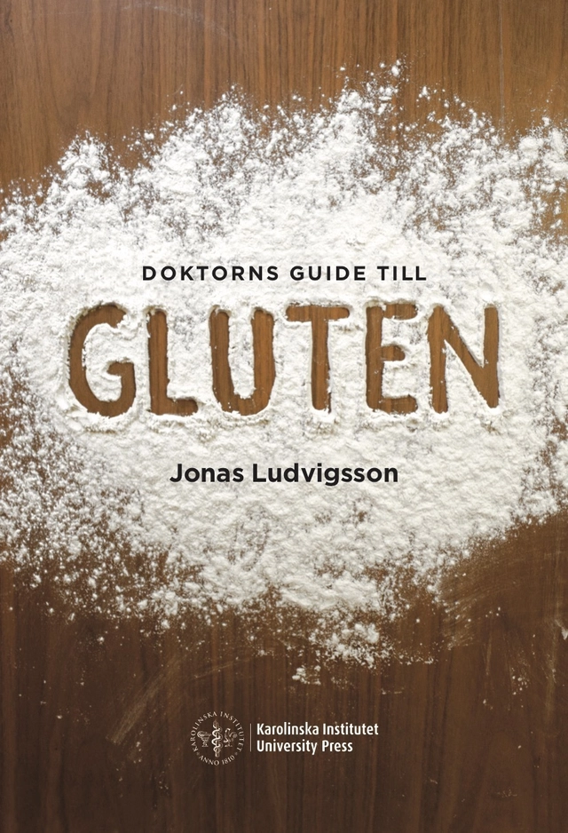 Doktorns guide till gluten; Jonas Ludvigsson; 2016
