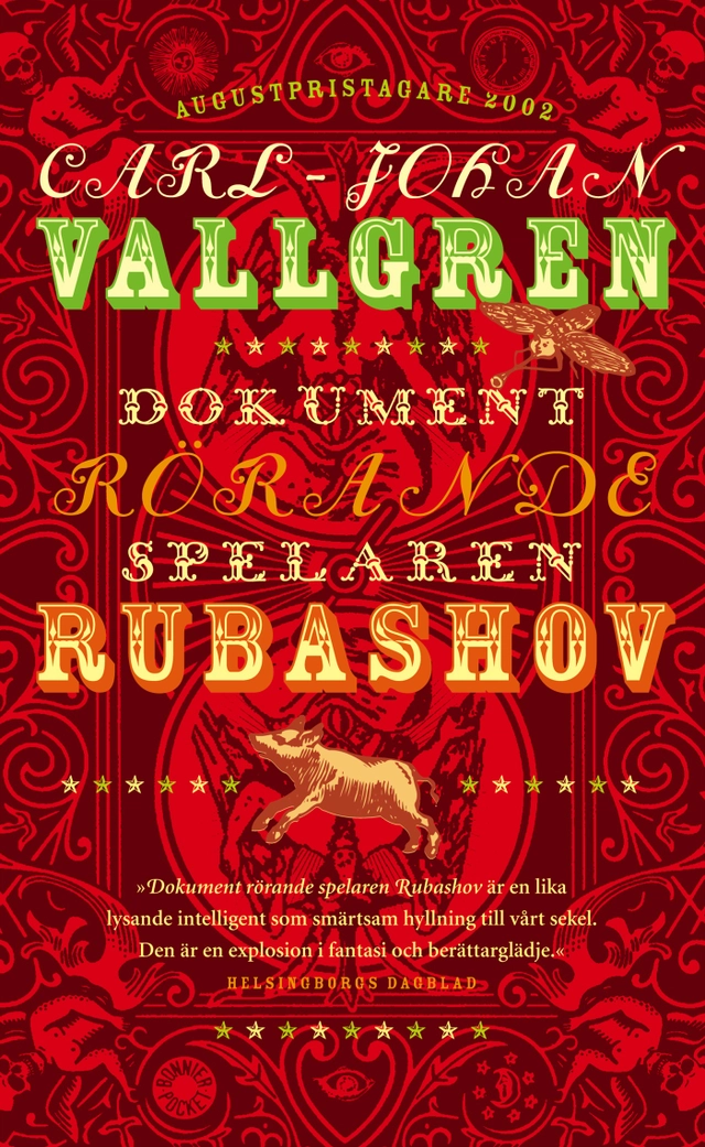 Dokument rörande spelaren Rubashov : roman; Carl-Johan Vallgren; 2005