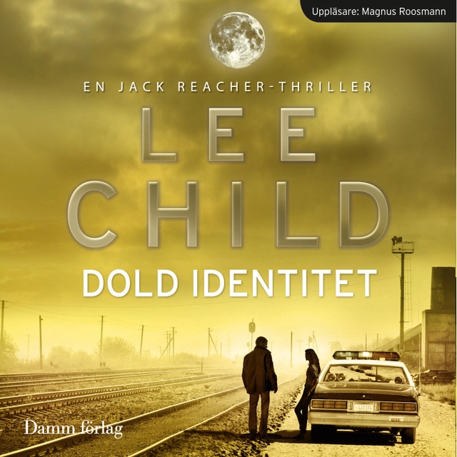 Dold identitet; Lee Child; 2012