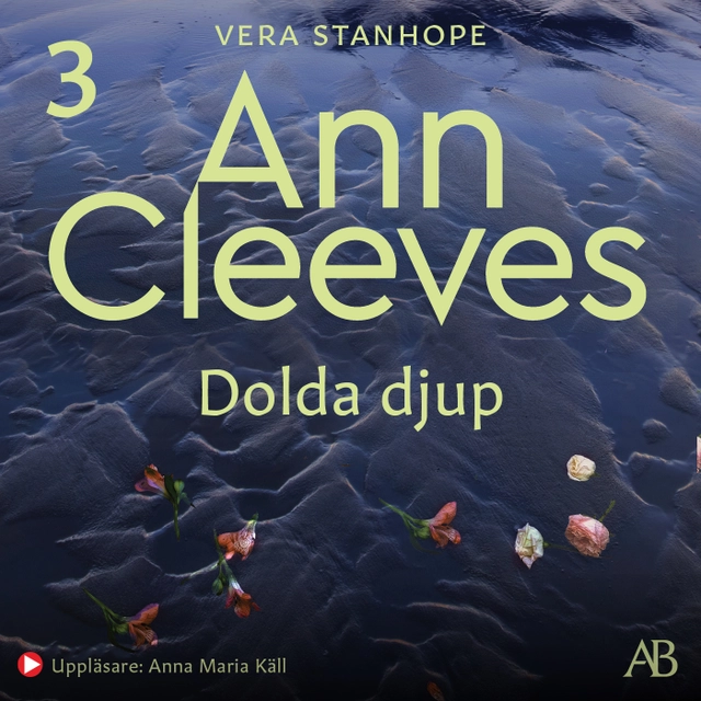 Dolda djup; Ann Cleeves; 2011