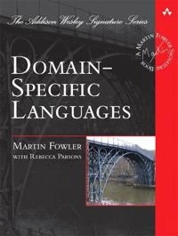 Domain-specific languages; Martin Fowler; 2011