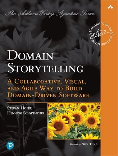 Domain Storytelling; Stefan Hofer, Henning Schwentner; 2021