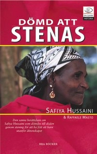 Dömd att stenas; Safiya Hussaini; 2004