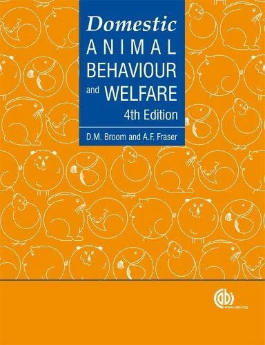 Domestic animal behaviour and welfare; Donald M. Broom; 2007