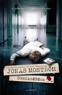 Dominodöden; Jonas Moström; 2015