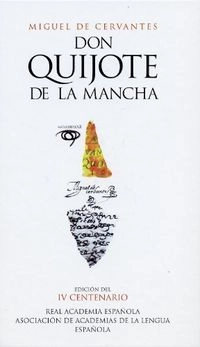 Don Quijote de la Mancha; Miguel de Cervantes Saavedra; 2004
