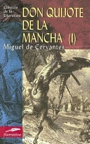 Don Quijote De La Mancha / Don Quixote of La Mancha; Miguel de Cervantes Saavedra; 2005