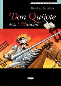Don Quijote de la ManchaLeer y aprender : intermedioLeer y aprenderLeer y aprender: Nivel cuatro B2; Miguel de Cervantes Saavedra, Margarita Barberá Quiles
