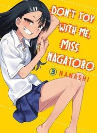 Don't toy with me, Miss Nagatoro; Nanashi; 2020