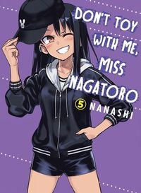Don't toy with me, Miss Nagatoro; Nanashi; 2020
