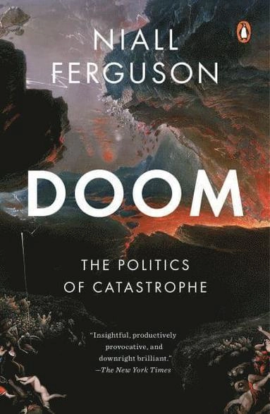 Doom; Niall Ferguson; 2022