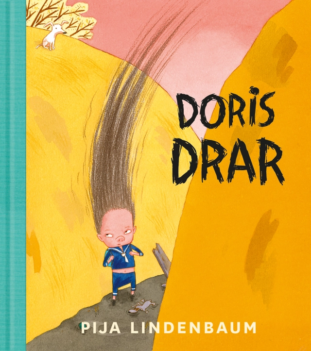 Doris drar; Pija Lindenbaum; 2015