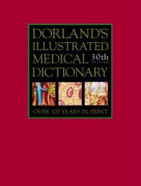 Dorland's illustrated medical dictionary; Dorland; 2003