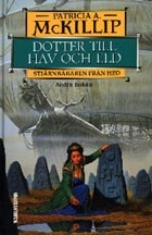 Dotter till hav o eld; Patricia A. McKillip; 1996