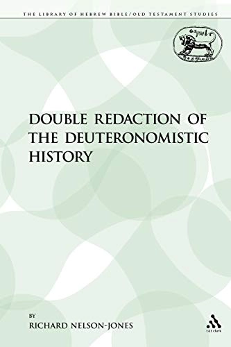 Double Redaction of the Deuteronomistic History [Elektronisk resurs]; Richard Nelson-Jones; 2009