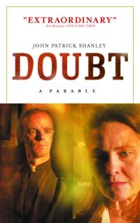 Doubt : a parable; John Patrick Shanley; 2005