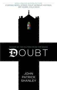 Doubt (movie tie-in edition) [Elektronisk resurs]; John Patrick Shanley; 2009