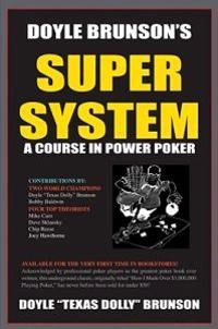 Doyle Brunson's Super System; Doyle Brunson; 2005