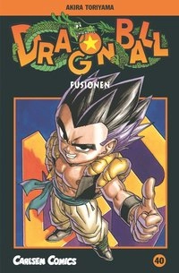 Dragon Ball 40 : fusionen; Akira Toriyama; 2003