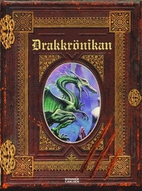 Drakkrönikan; Malcom Sanders; 2007