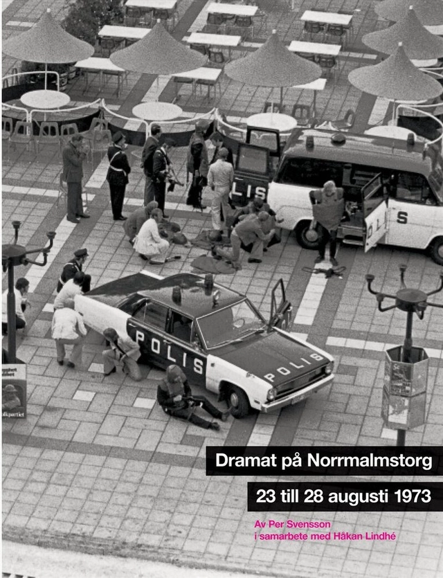 Dramat på Norrmalmstorg; Per Svensson; 2003