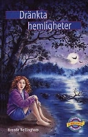 Dränkta hemligheter; Brenda Bellingham; 2000