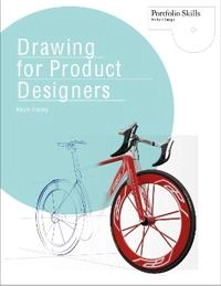 Drawing for product designers; Kevin Henry; 2012