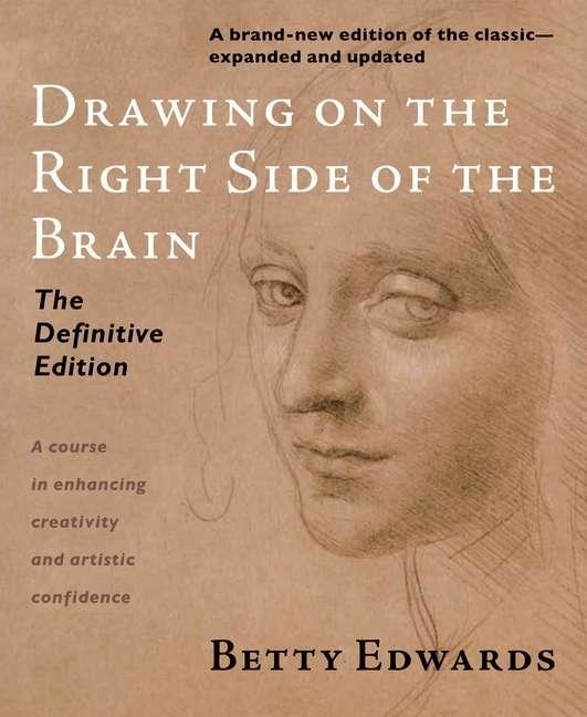 Drawing on the right side of the brain - the definitive; Betty Edwards; 2012