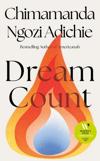 Dream Count; Chimamanda Ngozi Adichie; 2025