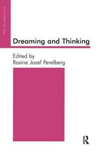 Dreaming and thinking; Rosine J Perelberg; 2003