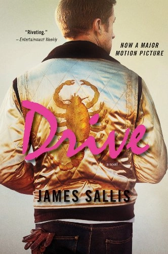 Drive: A Novel; James Sallis