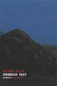 Drøbak 1947; Oline Stig; 2023