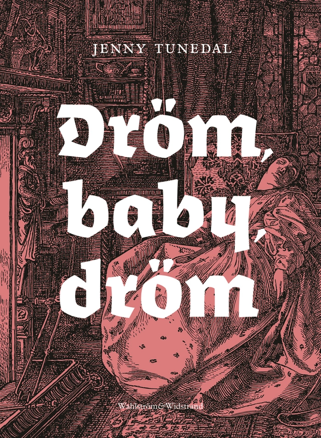 Dröm, baby, dröm; Jenny Tunedal; 2022
