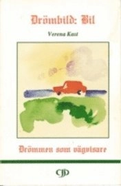 Drömbild: Bil; Verena Kast; 1991